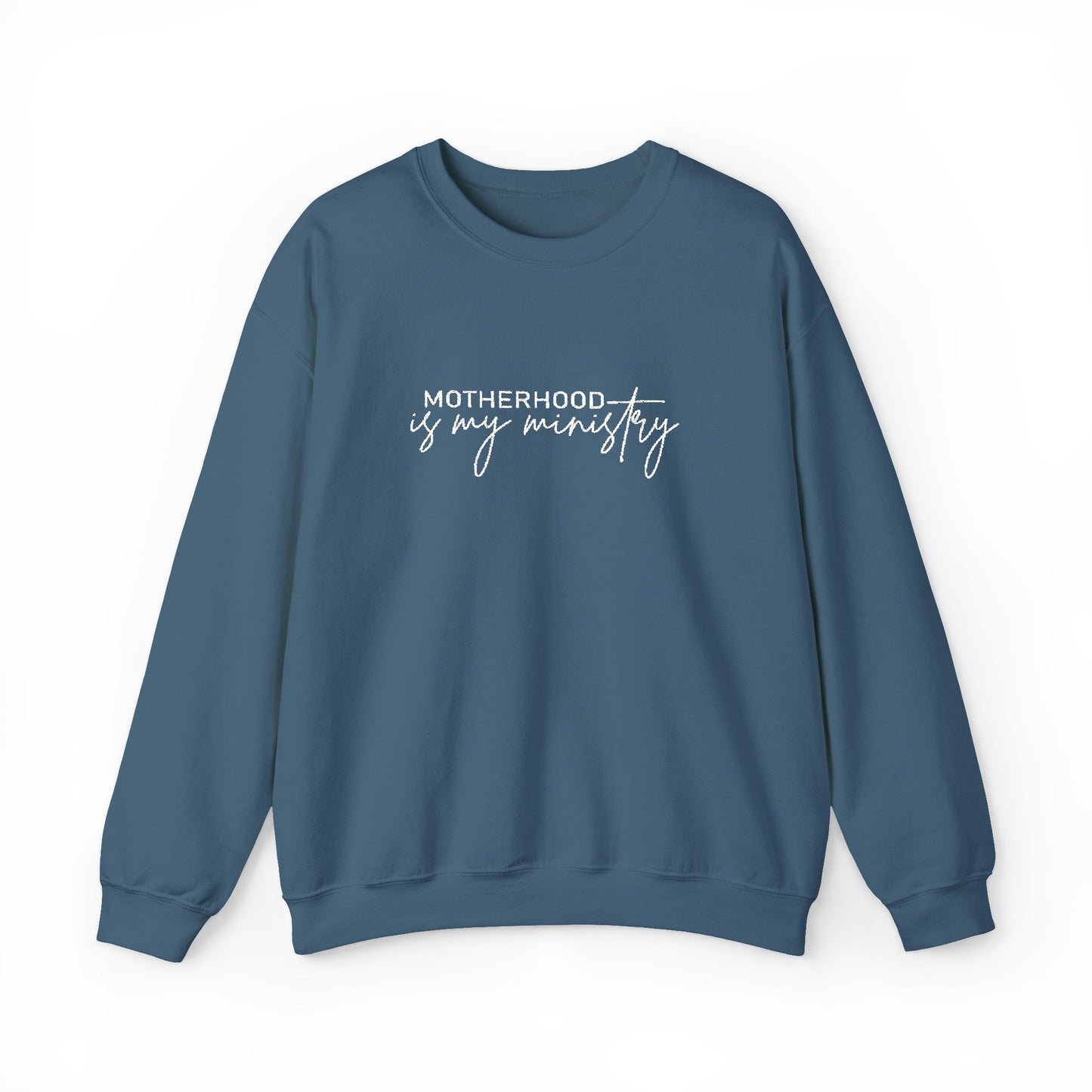 Motherhood Is My Ministry Sweatshirt