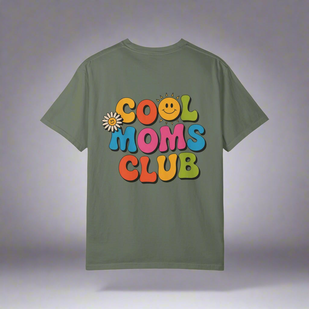 Cool Moms Club T-Shirt – Garment-Dyed Graphic Tee