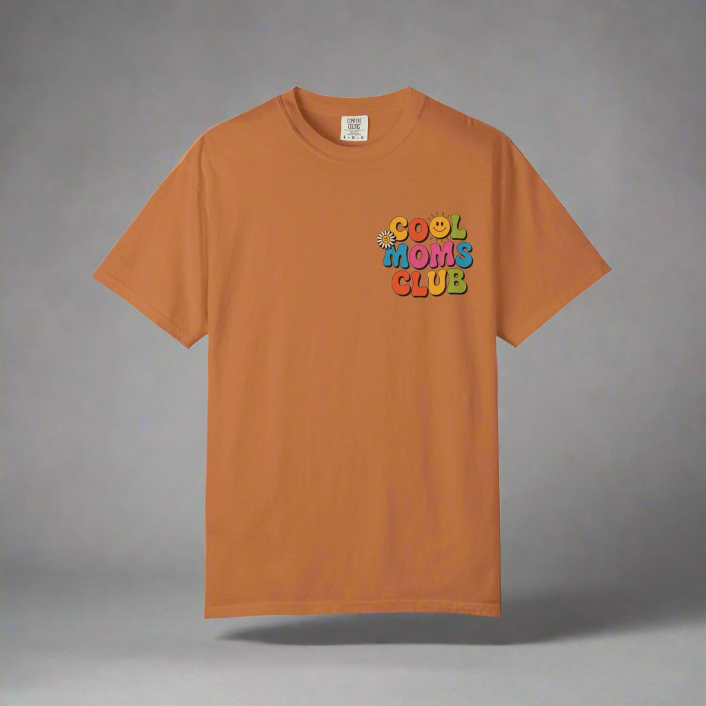 Cool Moms Club T-Shirt – Garment-Dyed Graphic Tee