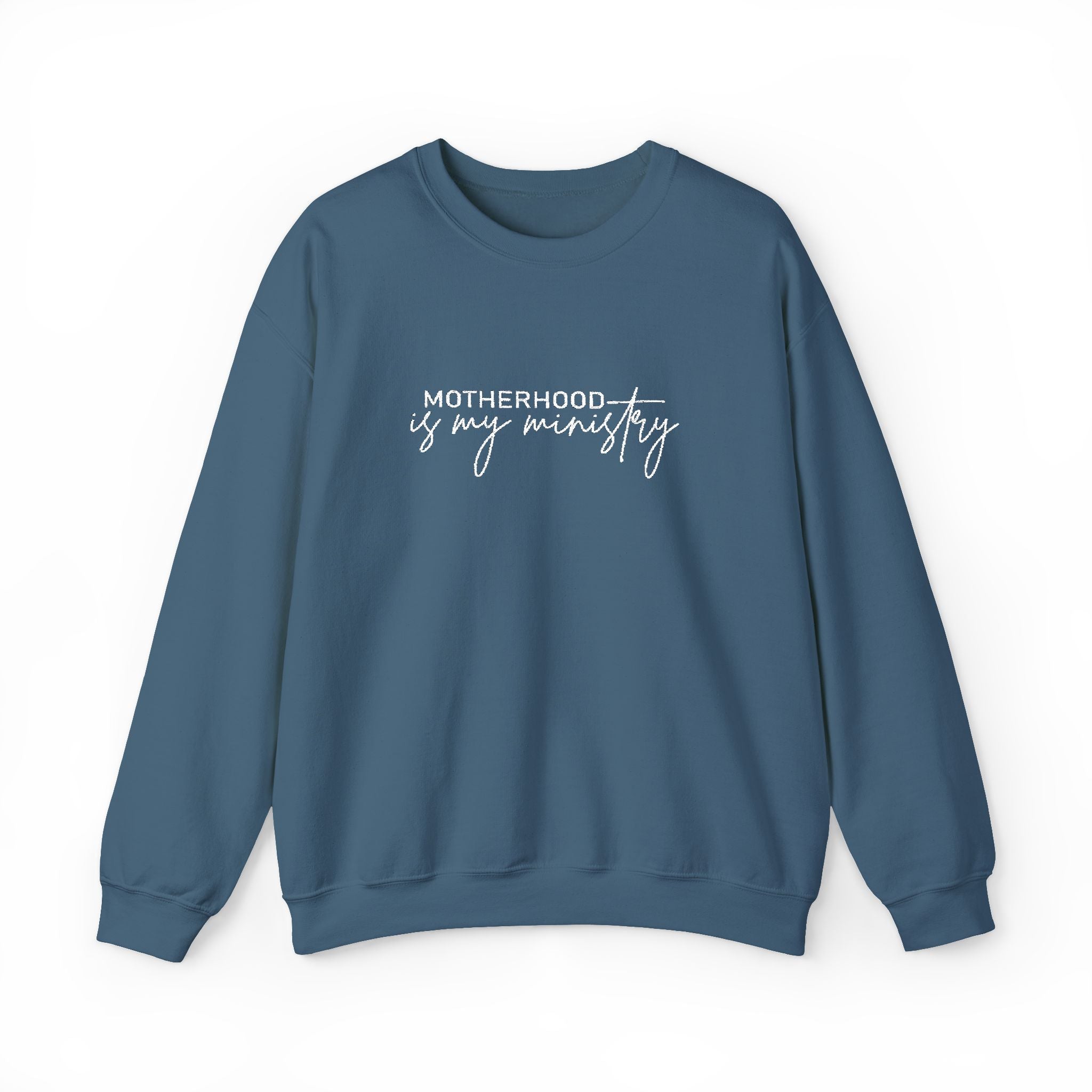 Motherhood Is My Ministry Sweatshirt