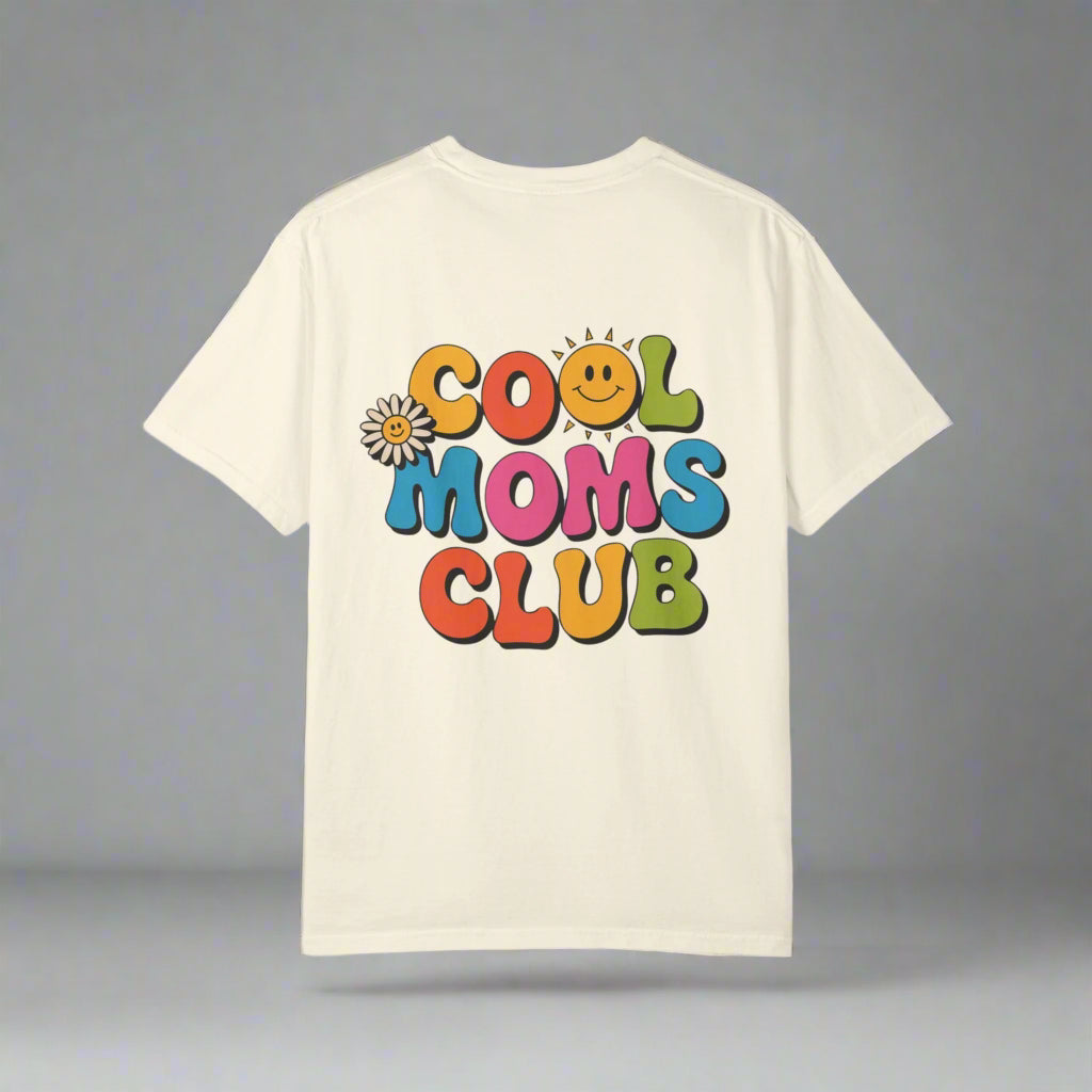 Cool Moms Club T-Shirt – Garment-Dyed Graphic Tee