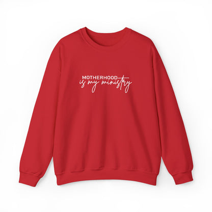Motherhood Is My Ministry Sweatshirt
