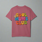 Cool Moms Club T-Shirt – Garment-Dyed Graphic Tee
