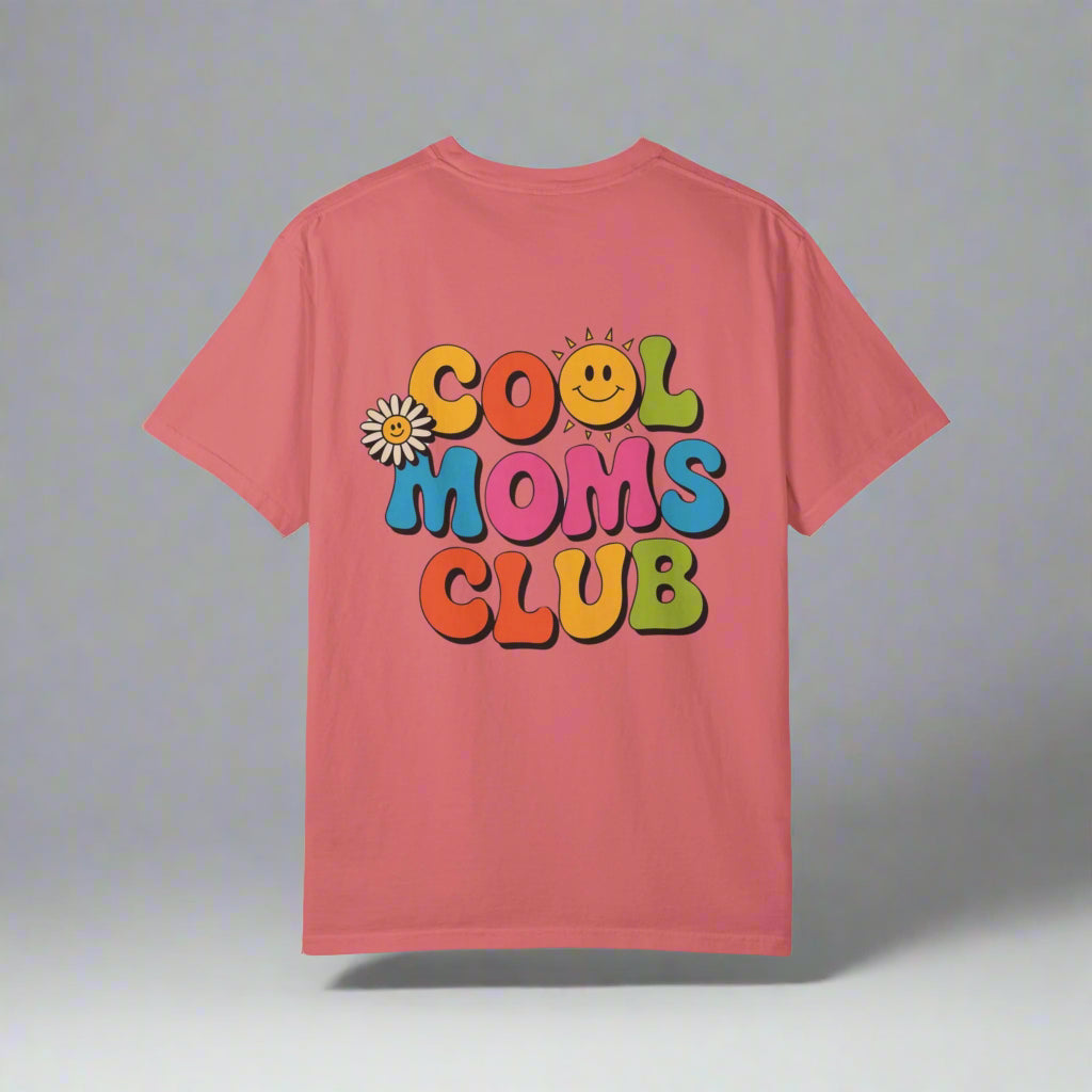 Cool Moms Club T-Shirt – Garment-Dyed Graphic Tee