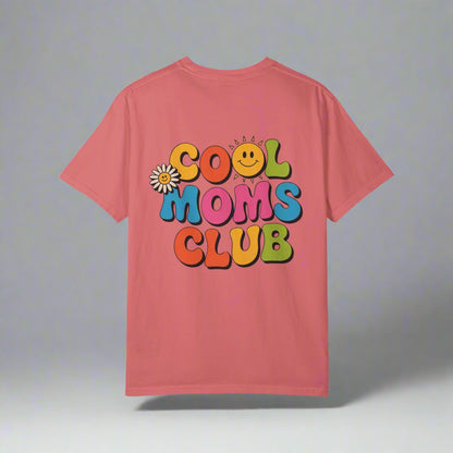 Cool Moms Club T-Shirt – Garment-Dyed Graphic Tee