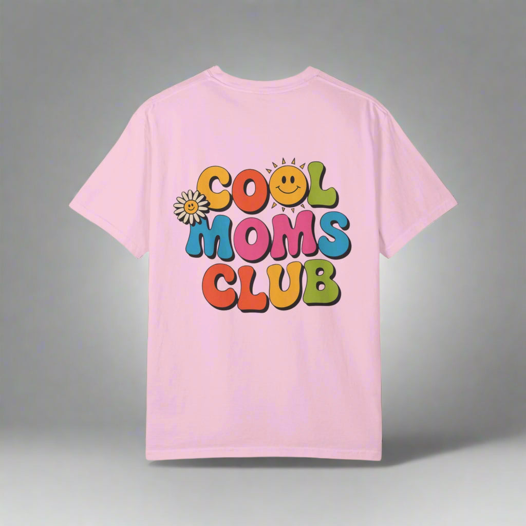 Cool Moms Club T-Shirt – Garment-Dyed Graphic Tee