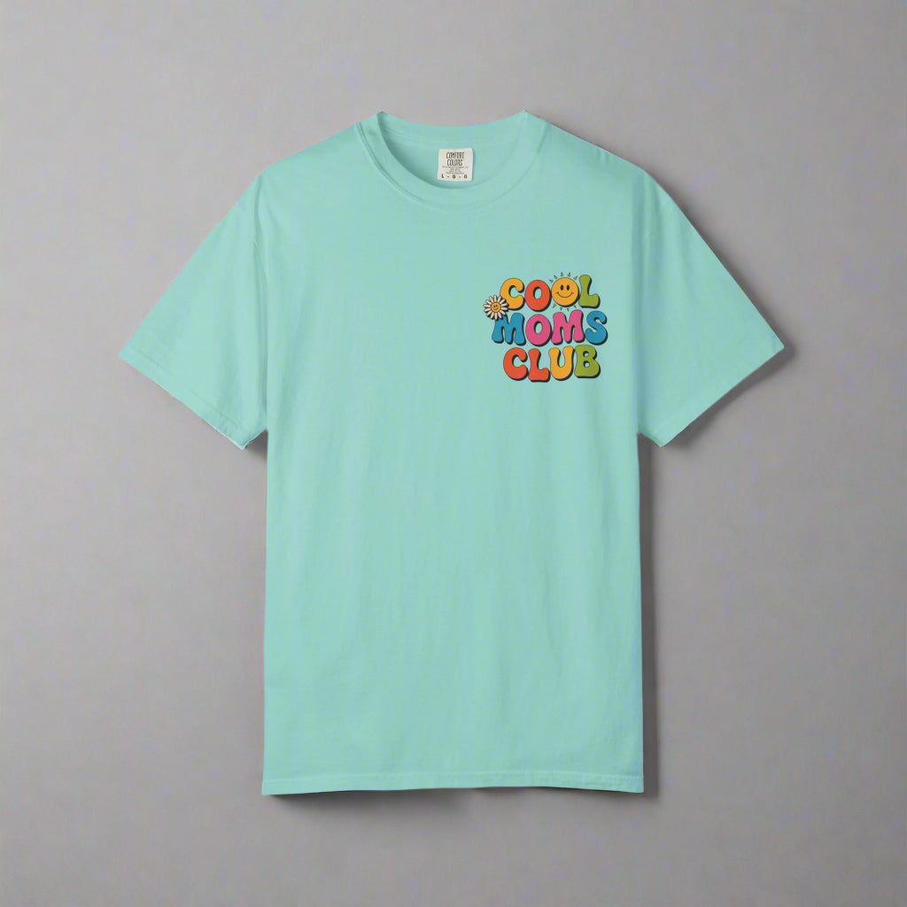 Cool Moms Club T-Shirt – Garment-Dyed Graphic Tee