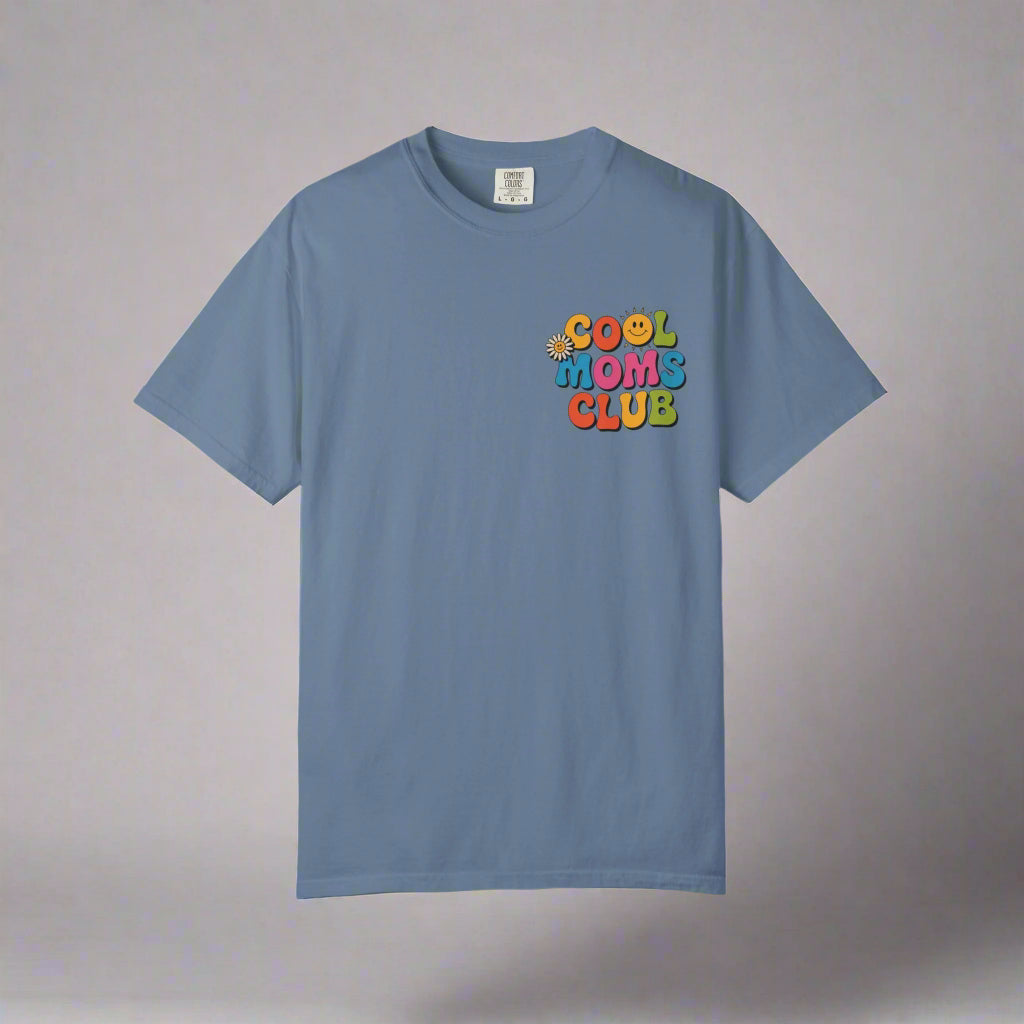 Cool Moms Club T-Shirt – Garment-Dyed Graphic Tee
