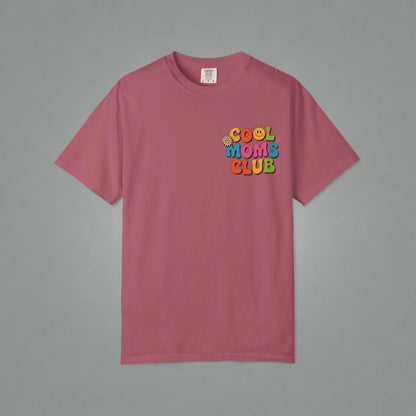Cool Moms Club T-Shirt – Garment-Dyed Graphic Tee