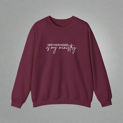 Motherhood Is My Ministry Sweatshirt