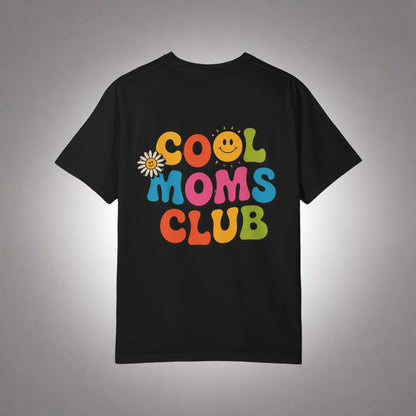 Cool Moms Club T-Shirt – Garment-Dyed Graphic Tee