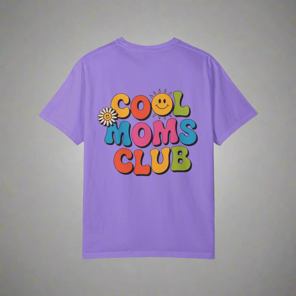 Cool Moms Club T-Shirt – Garment-Dyed Graphic Tee